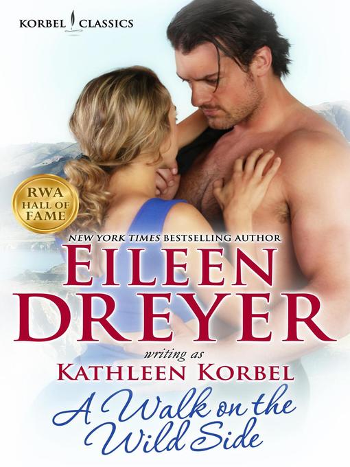 Title details for A Walk On the Wild Side by Eileen Dreyer - Available